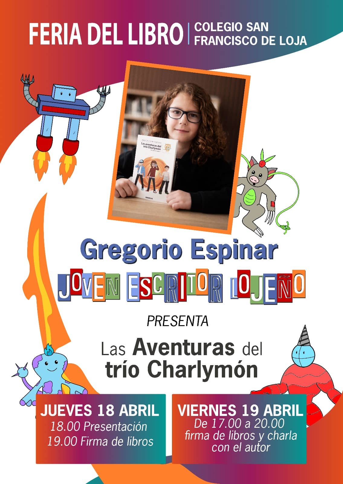 Cartel que anuncia la presentación del libro del pequeños Gregorio Espinar. FOTO: CORTO