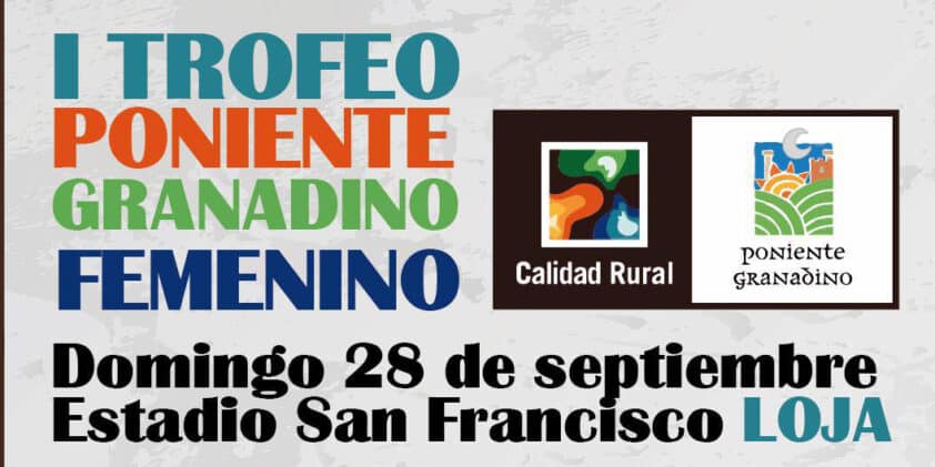I Trofeo FÚtbol Femenino Poniente Granadino